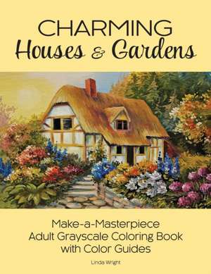 Charming Houses & Gardens de Linda Wright