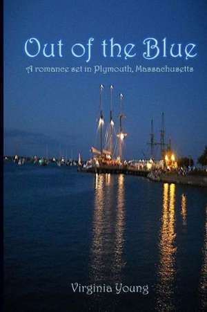 Out of the Blue: A Legal Thriller de Virginia Young