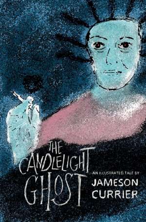 The Candlelight Ghost de Jameson Currier