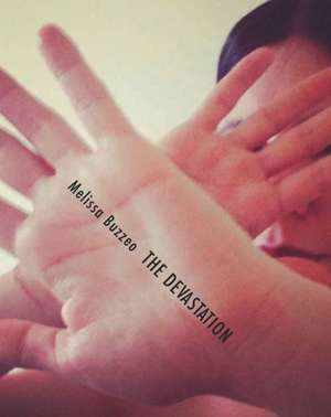 Devastation de Melissa Buzzeo