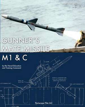 Gunner's Mate Missile M1 & C de Naval Education