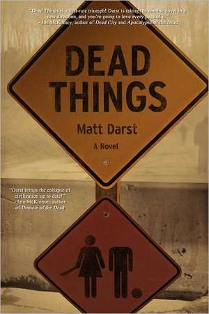 Dead Things de Matt Darst