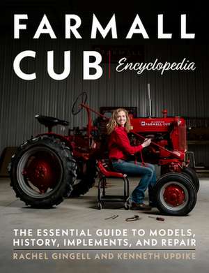 Farmall Cub Encyclopedia de Kenneth Updike