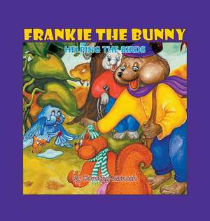 Frankie the Bunny de Dorothy Jasnoch