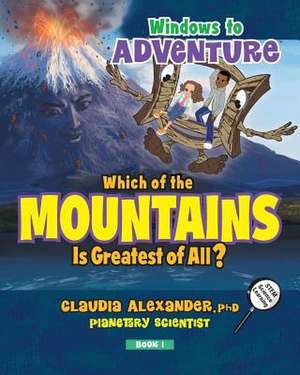 Windows to Adventure de Claudia J. Alexander