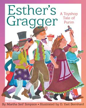 ESTHERS GRAGGER TOYSHOP TALE OF PURIM de Martha Seif Simpson