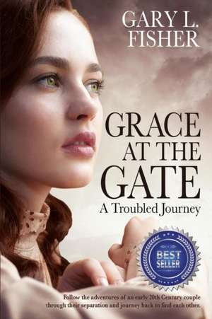 Grace at the Gate de Gary L Fisher