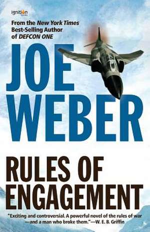 Rules of Engagement de Joe Weber