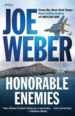 Honorable Enemies de Joe Weber