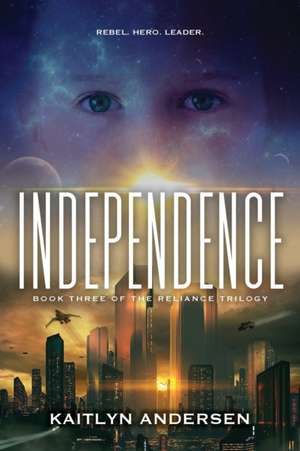 Independence de Kaitlyn Andersen