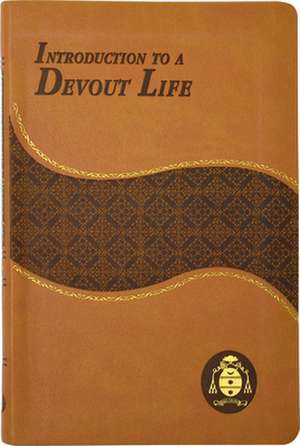 Introduction to a Devout Life de Francisco De Sales