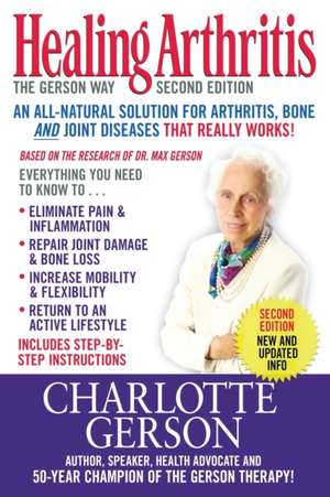 Healing Arthritis de Charlotte Gerson