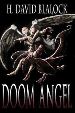 Doom Angel de H. David Blalock