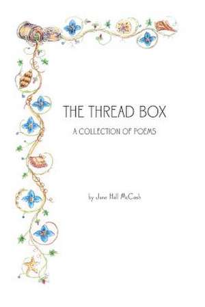 The Thread Box de June Hall McCash