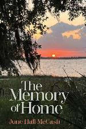 The Memory of Home de June McCash