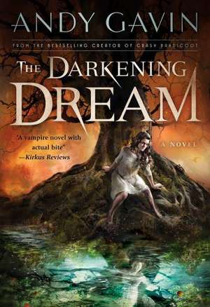 The Darkening Dream de Andy Garvin