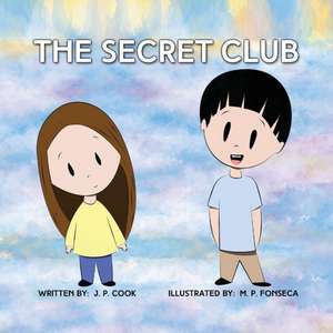 The Secret Club de Joseph P. Cook