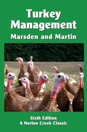 Turkey Management de Stanley J Marsden