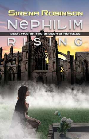 Nephilim Rising de Sirena Robinson