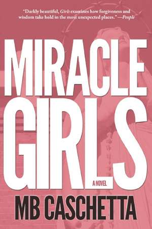 Miracle Girls de MB Caschetta