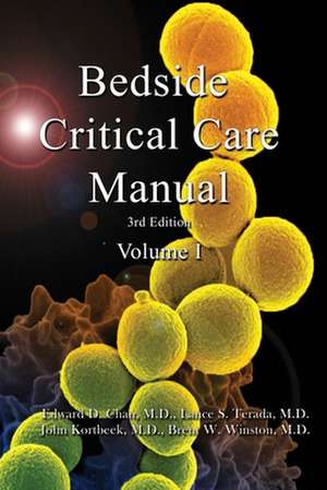 Bedside Critical Care Manual de Edward D. Chan