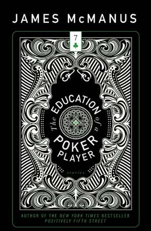 The Education of a Poker Player de James McManus