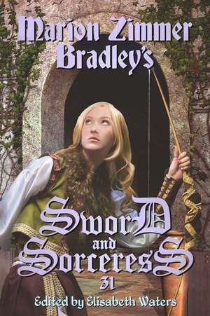 Sword and Sorceress 31 de Elisabeth Waters