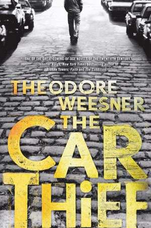 The Car Thief de Theodore Weesner