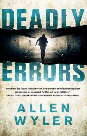 Deadly Errors de Allen Wyler