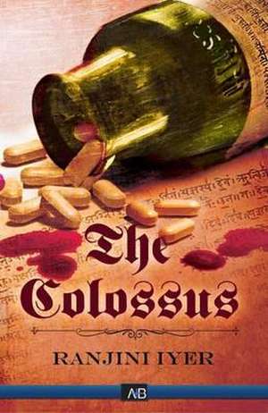 The Colossus de Ranjiini Iyer