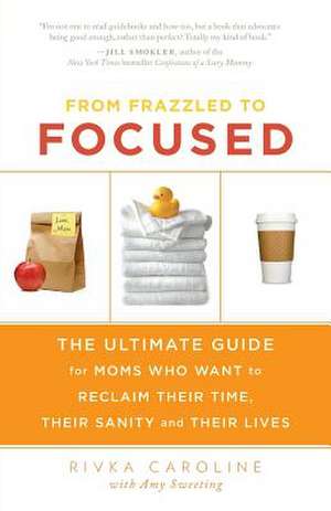 From Frazzled to Focused