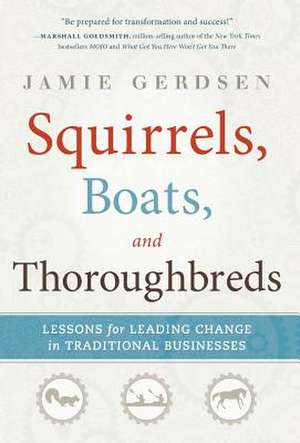 Squirrels, Boats, and Thoroughbreds