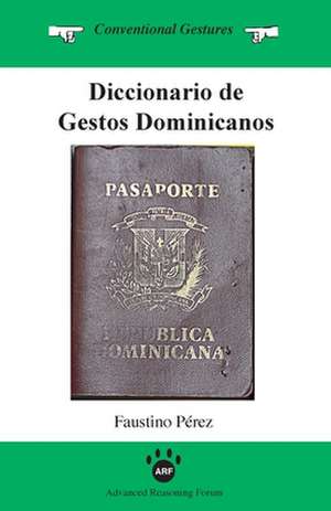 Diccionario de Gestos Dominicanos de Faustino Perez