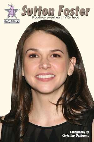 Sutton Foster: Broadway Sweetheart, TV Bunhead