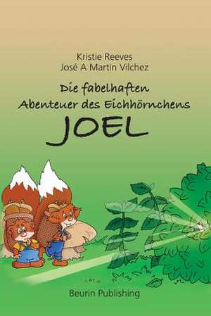 Die Fabelhaften Abenteuer Des Eichhornchens Joel