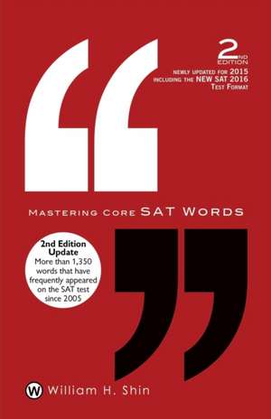 Mastering Core SAT Words de William H. Shin