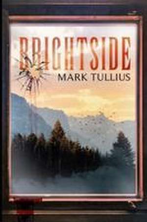 Tullius, M: Brightside