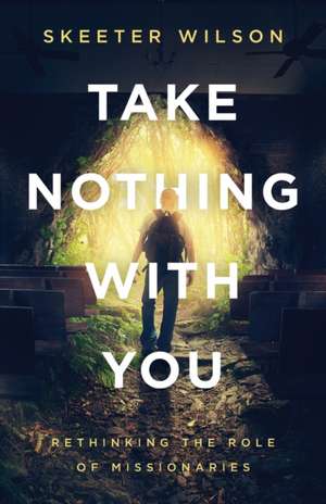 Take Nothing With You de Skeeter Wilson