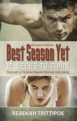 Best Season Yet de Rebekah Trittipoe