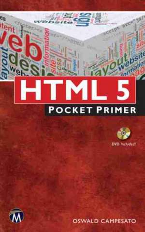 HTML5 Pocket Primer [With DVD]: Leading Nokia from Near Catastrophe to Global Success de Oswald Campesato