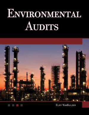 Environmental Audits de Cliff Van Guilder