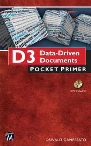 D3 Data-Driven Documents Pocket Primer de Oswald Campesato