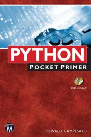 Python [With CDROM]: Computer Concepts and Applications de Oswald Campesato