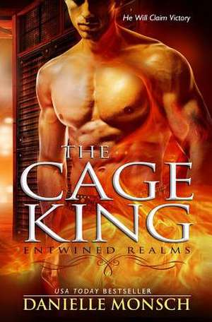 The Cage King de Danielle Monsch