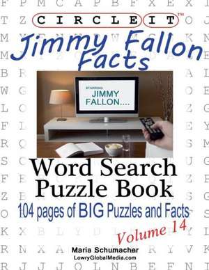 Circle It, Jimmy Fallon Facts, Word Search, Puzzle Book de Lowry Global Media LLC