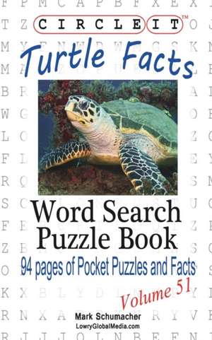 Circle It, Turtle Facts, Word Search, Puzzle Book de Lowry Global Media Llc