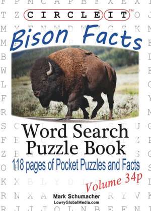 Circle It, Bison Facts, Pocket Size, Word Search, Puzzle Book de Lowry Global Media LLC