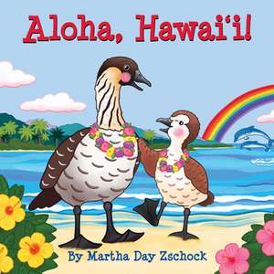 Aloha, Hawaii! de Martha Zschock