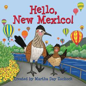 Hello, New Mexico! de Martha Zschock