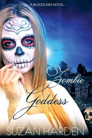 Zombie Goddess de Suzan Harden